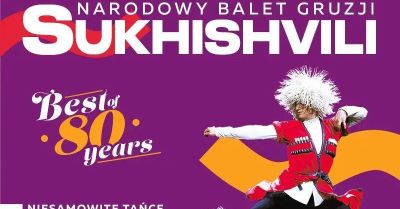 80 lat triumfu — jubileuszowa trasa legendarnego Narodowego Baletu Gruzji Sukhishvili