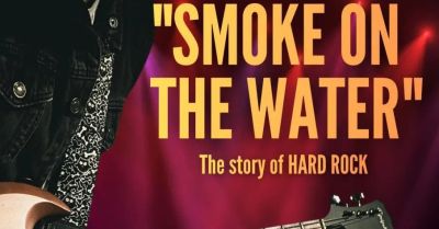 Smoke On the Water - The story of HARD ROCK