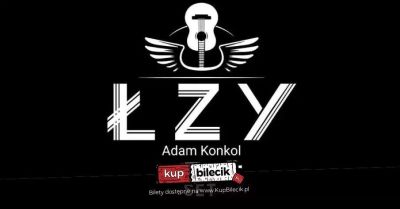 Łzy Adam Konkol - Acoustic Emotional Set