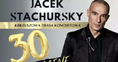 Koncert Jubileuszowy z okaz 30 lat pracy artystycznej!