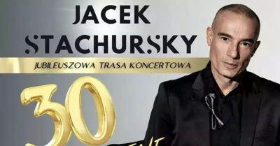 Koncert Jubileuszowy z Okazji 30 lat pracy artystycznej!