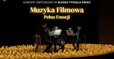 Muzyka Filmowa Pełna Emocji - koncert smyczkowy