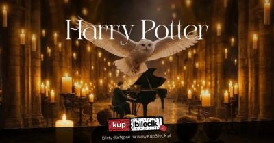 Koncert fortepianowy wśród tysiąca świec: Wieczór z Magią Harry'ego Pottera
