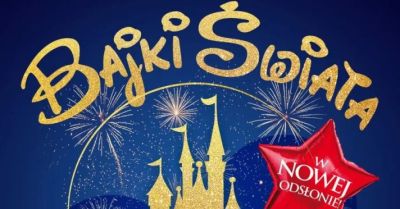 Ogólnopolski bestseller koncertowy - Magiczny Koncert - Bajki Świata