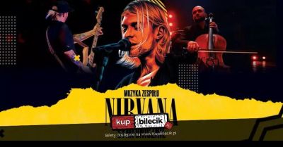 Nirvana Symphonic Tribute - przebojowy program na żywo w Polsce