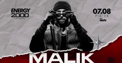 Malik Montana 07.08 - Energy 2000 Katowice [16+]