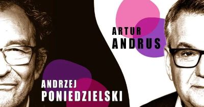 Artur Andrus i Andrzej Poniedzielski - Znowu razem!