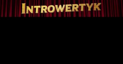 Igor Kwiatkowski - Introwertyk
