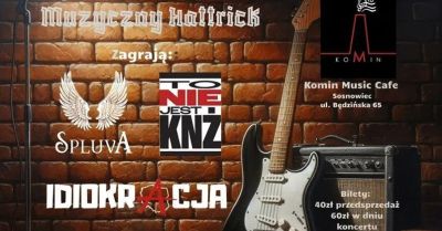 Muzyczny Hattrick: Spluva/ toNIEjestKNŻ Idiokracja