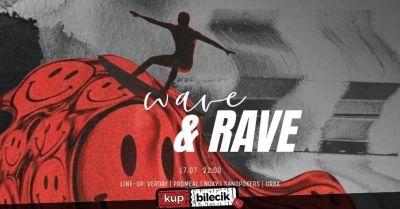 Wave and Rave