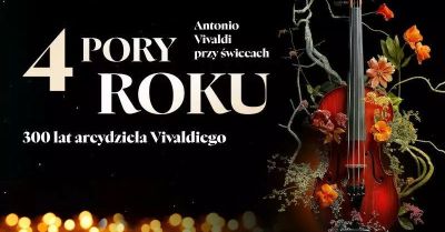 Barok na wyciągnięcie ręki. Vivaldi w Twoim mieście.