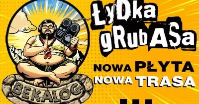 Nowa płyta i nowa trasa koncertowa Łydki Grubasa - Bekalog