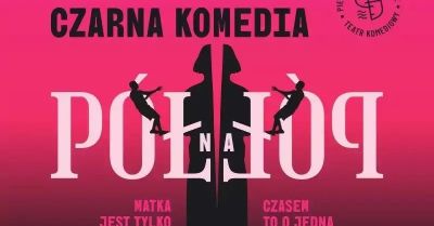 Pół na pół - czarna komedia, która rozbraja śmiechem.
