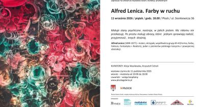 Zaproszenie na wystawę Alfred Lenica. Farby w ruchu - Płocka Galeria Sztuki